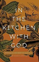 In the Kitchen with God