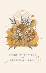 Everyday Prayers for Everyday Cares 
