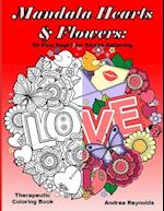 Mandala Hearts and Flowers: 50 Plus Pages for Stress Relieving Therapeutic Coloring Book 