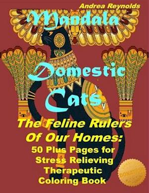 Mandala Domestic Cats The Feline Rulers Of Our Homes