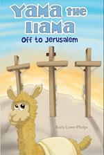Yama the Llama--Off to Jerusalem
