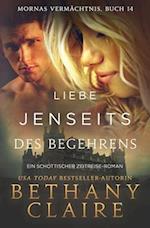 Liebe jenseits des Begehrens - Ein-Schottischer Zeitreise-Roman