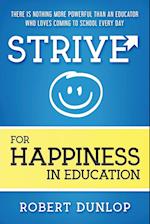 Strive for Happiness in Education
