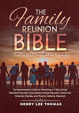 The Family Reunion Bible