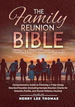 The Family Reunion Bible 