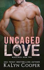 Uncaged Love 