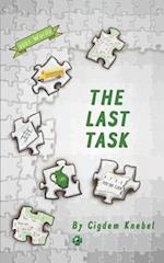 The Last Task: (Dyslexie Font) Decodable Chapter Books 