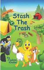 Stash The Trash: Early Decodable Book 