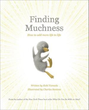 Finding Muchness