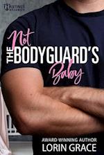Not the Bodyguard's Baby
