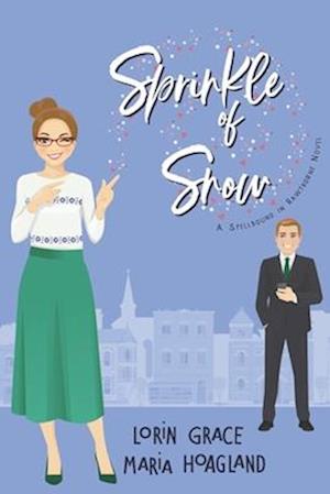 Sprinkle of Snow: Small-town Sweet Romance with a Hint of Magic