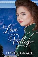 Love In the Valley: A Cache Valley Novella 