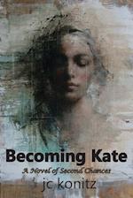 Becoming Kate