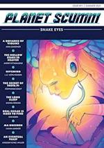 Planet Scumm Issue #11, "Snake Eyes" 