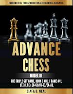 Advance Chess - Model III, The Triple Set Game