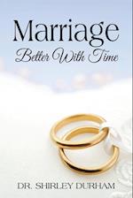 Marriage Better With Time