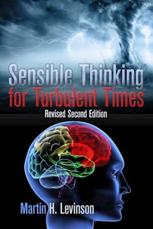 Sensible Thinking for Turbulent Times