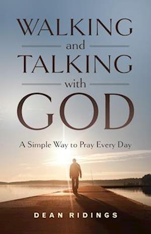 Walking and Talking with God