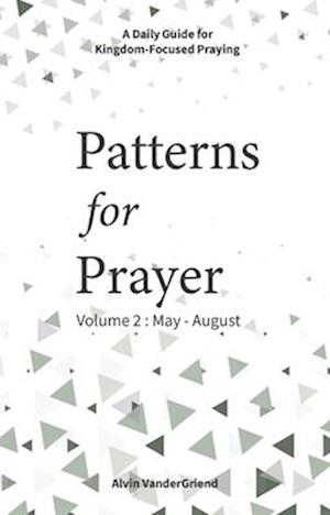 Patterns for Prayer Volume 2