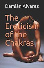 The Eroticism of the Chakras