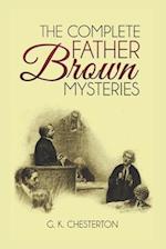 The Complete Father Brown Mysteries (Illustrated)