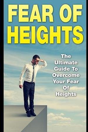 Fear Of Heights