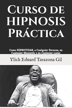 Curso de HIPNOSIS Práctica