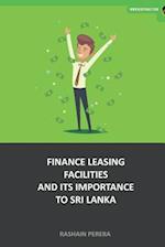 Finance Leasing Facilities and Its Importance to Sri Lanka