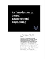 An Introduction to Coastal Environmental Engineering