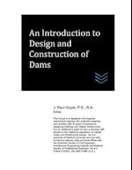 An Introduction to Design and Construction of Dams