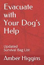 Evacuate with Your Dog's Help