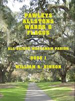 Pawleys, Allstons, Wards & Flaggs Book 1