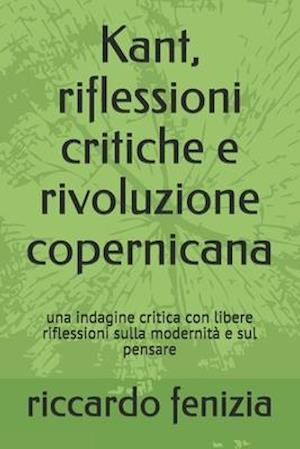 Kant, riflessioni critiche e rivoluzione copernicana