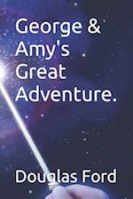 George & Amy's Great Adventure.