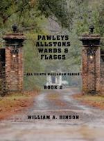 Pawleys, Allstons, Wards & Flaggs Book 2