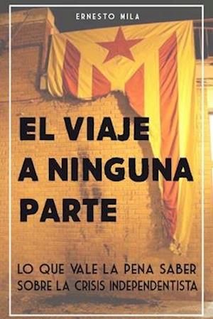 El Viaje a Ninguna Parte