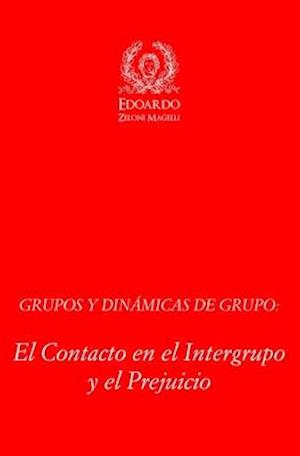 Grupos Y Dinámicas de Grupo