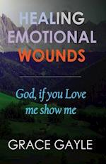 Healing Emotional Wounds