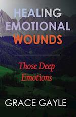 Healing Our Emotional Wounds