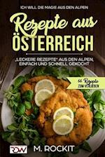 Rezepte Aus Österreich,"leckere Rezepte Aus Den Alpen, Einfach Und Schnell Gekocht,