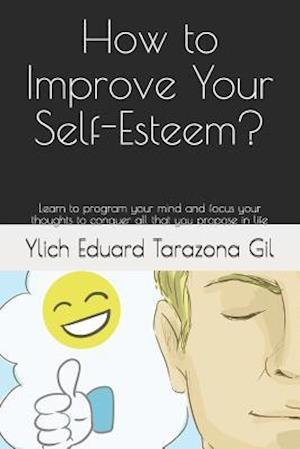 How to Improve Your Self-Esteem?