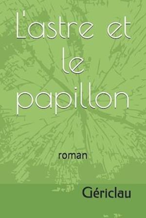 L'astre et le papillon