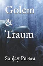 Golem & Traum