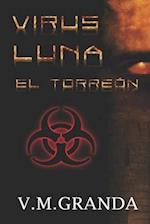 Virus Luna. El Torreón