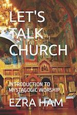 Let's Talk Church