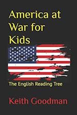 America at War for Kids: The English Reading Tree 