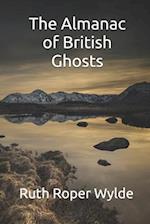 The Almanac of British Ghosts