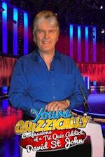 YOURS QUIZZICALLY: CONFESSIONS OF A TV QUIZ ADDICT 