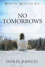 No Tomorrows