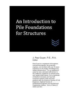 An Introduction to Pile Foundations for Structures